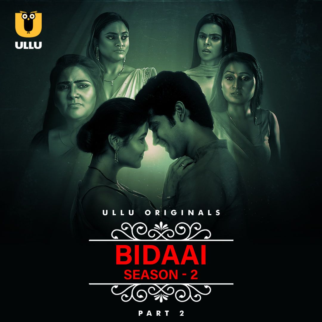 Bidaai 2023 Season 2 Part 2 ULLU Web Series