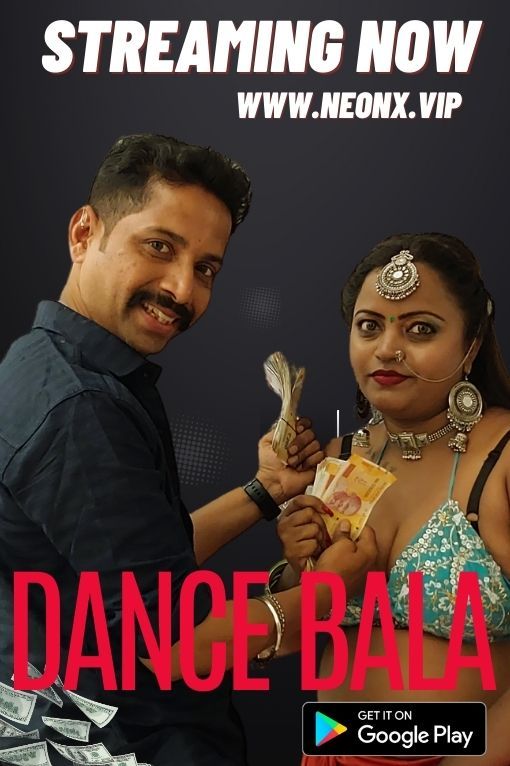 Dance Bala (2023) Hindi NeonX Short Film