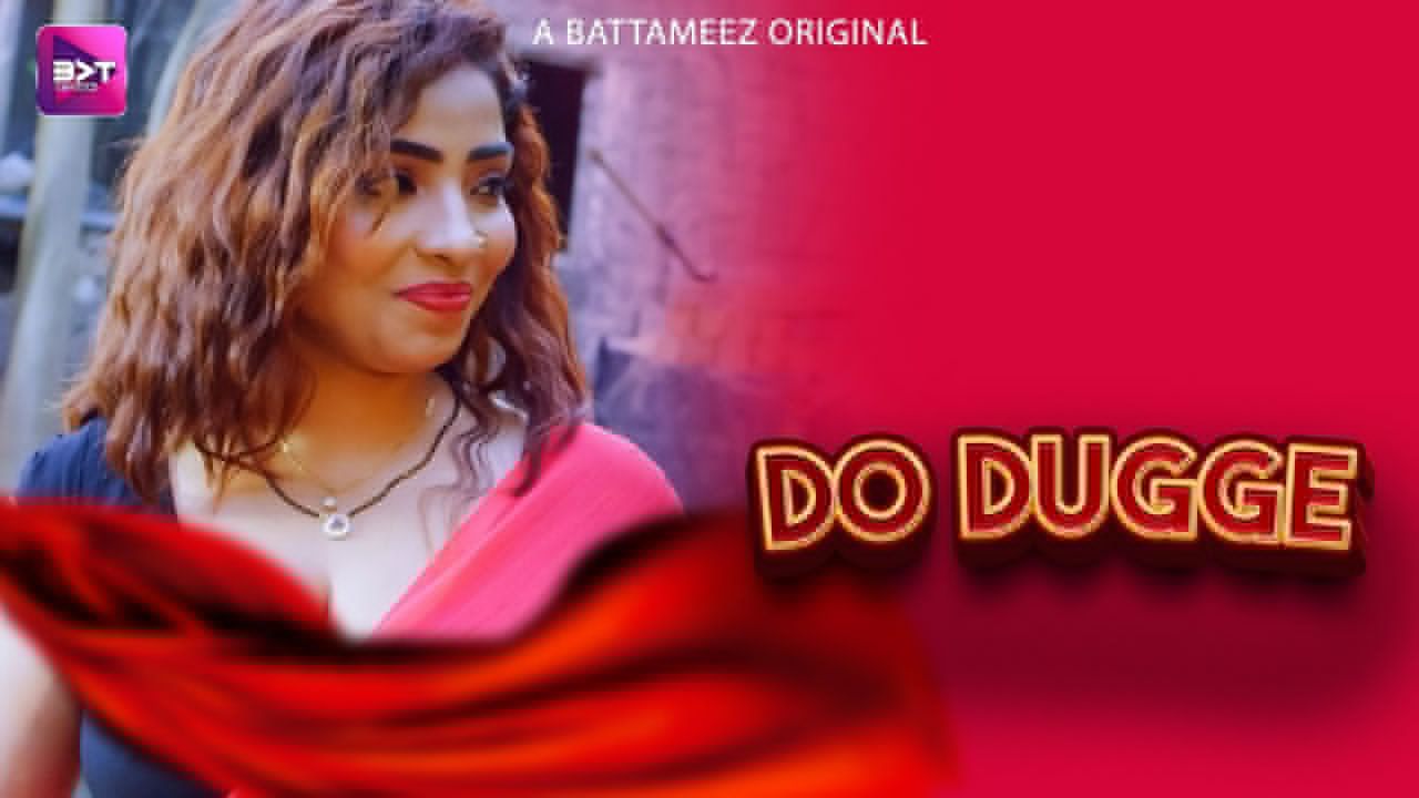 Do Dugge (2024) Hindi Season 01 Episodes 01 To 04 Battameez WEB Series