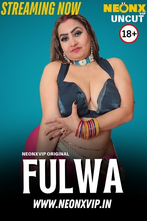 Fulwa (2025) Hindi NeonX Short Films