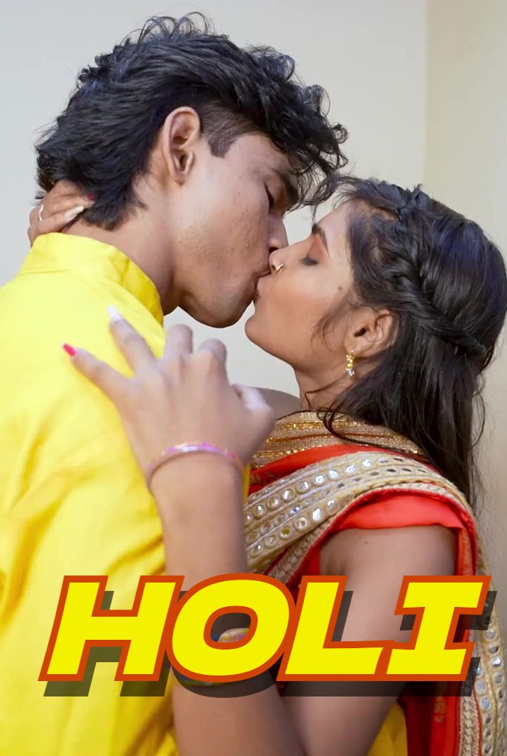 Holi (2025) Hindi Uncut Short Films