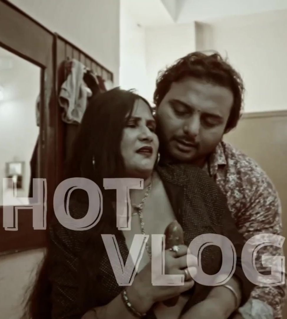 Hot Vlog (2025) Hindi WebSex Short Films