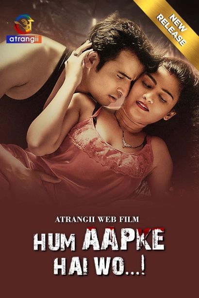 Hum Aapke Hai Wo (2024) Hindi Atrangii Short Films