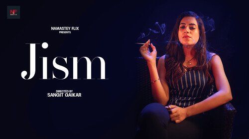 Jism (2024) Hindi Namasteyflix Short Films