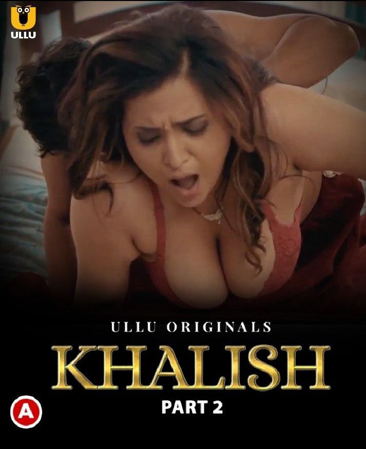 Khalish Part 2 (2023) ULLU Hindi Web Series