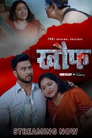 Khauf (2023) Hindi Season 01 Episodes 01  Fugi Web Series