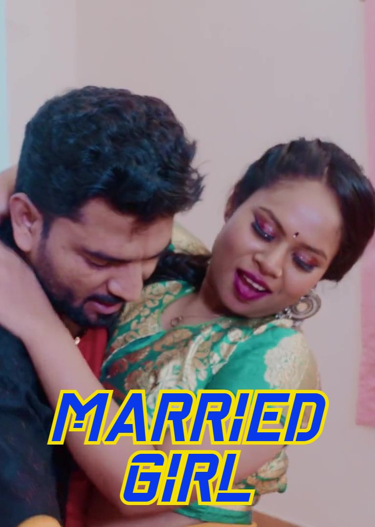 Married Girl (2024) Hindi Uncut Short Films