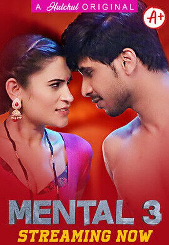 Mental 2023 HIndi Season 03 Episode 01 To  05 HulChul WEB Series