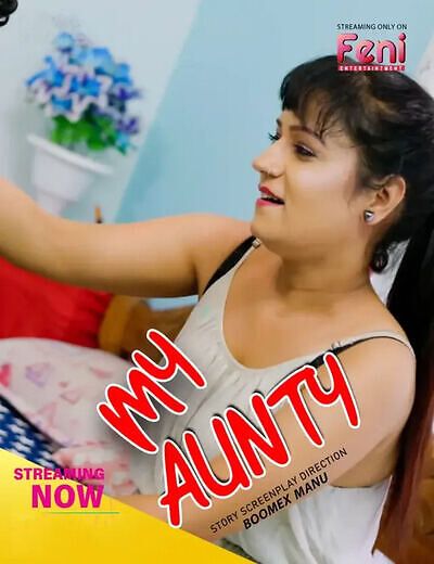 My Aunty (2025) Malayalam Feni Short Films