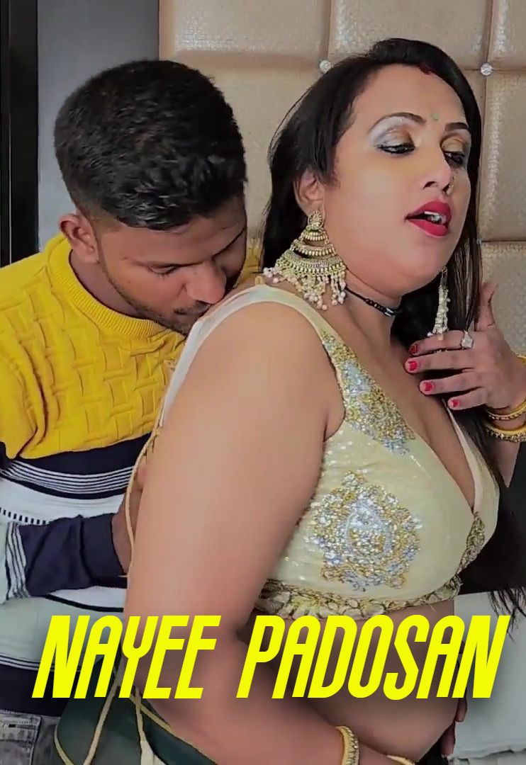 Nayee Padosan (2025) Hindi GirlxxxIndia Short Films