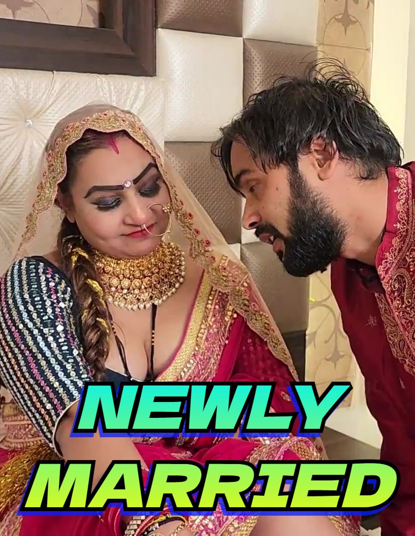 Newly Married Uncut (2025) Hindi Uncut Short Films