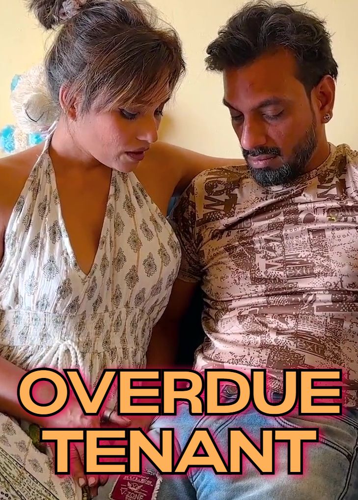 Overdue Tenant (2024) Hindi Uncut Short Films