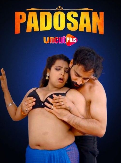 Padoshan (2024) Hindi Season 01 Episodes 01 UncutPlus WEB Series