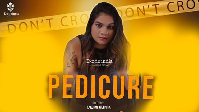 Pedicure (2025) Hindi ExoticIndiax Short Films