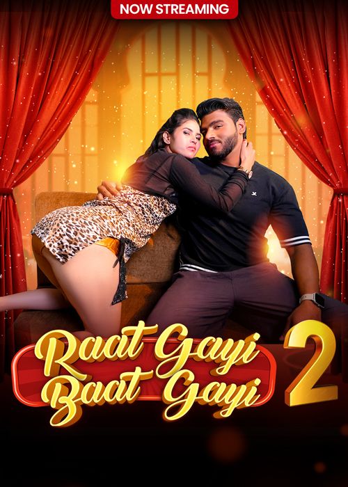 Raat Gai Baat Gai (2025) Hindi Season 01 Episodes 02 Moodx WEB Series