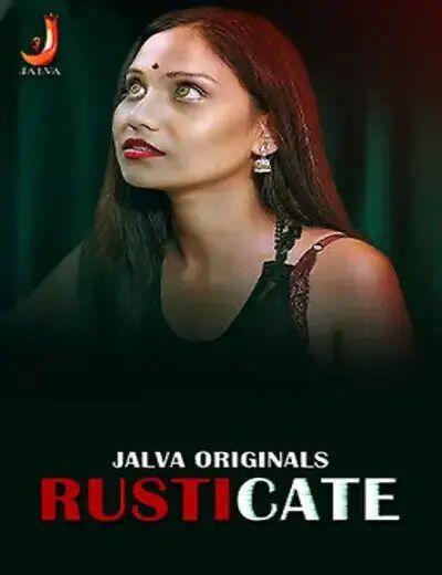 Rusticate (2024) Hindi Season 01 Episodes 1 TO 2 Jalva WEB Series