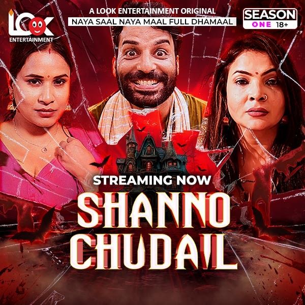 Shanno Chudail (2025) Hindi Season 01 Episodes 01 To 07  Look Entertainment WEB Series