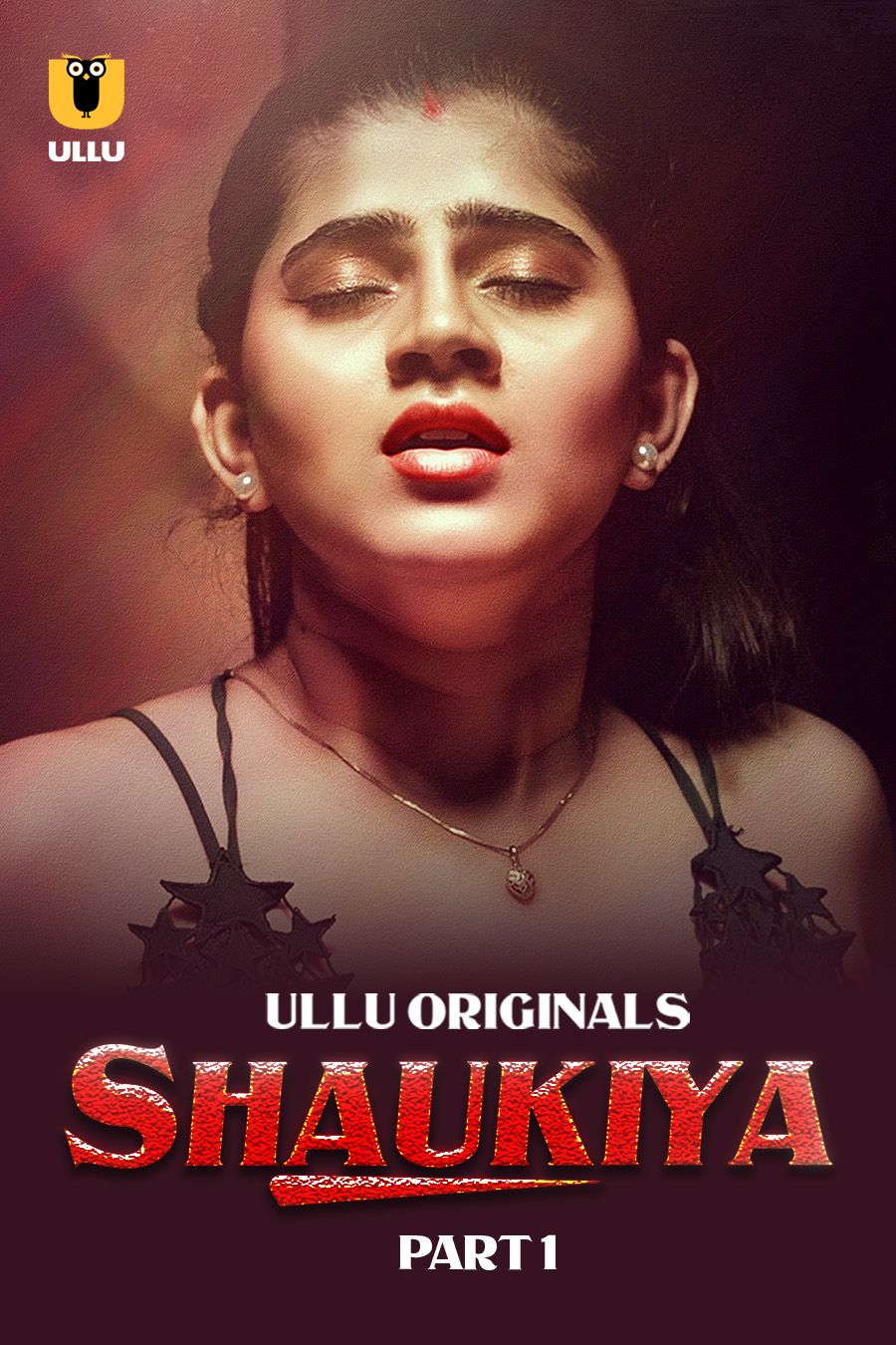 Shaukiya (2024) Hindi Season 01 Part 01 ULLU WEB Series