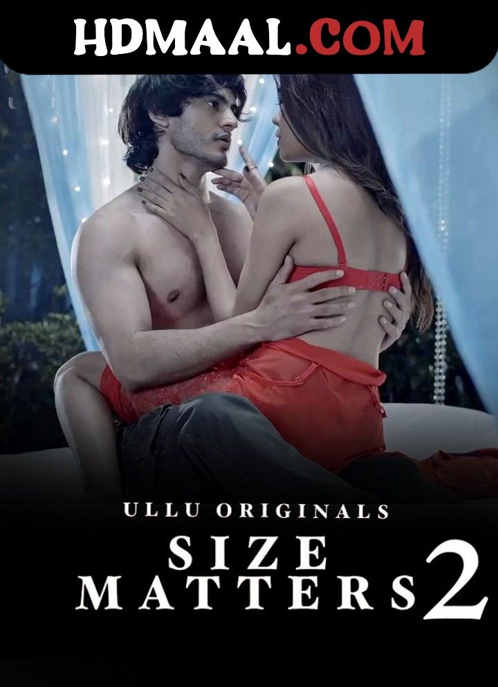 Size Matters (2020) Season 2 Hindi Ullu Web Series