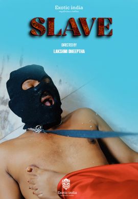 Slave (2025) Hindi ExoticIndiax Short Films