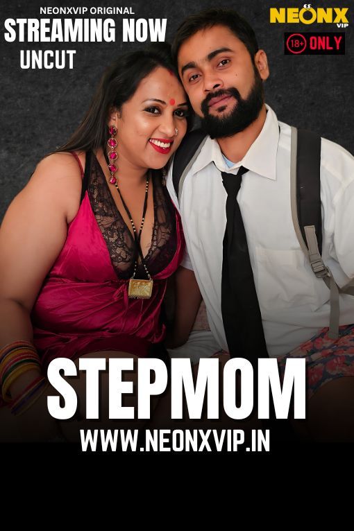 Step Mom (2025) Hindi NeonX Short Films