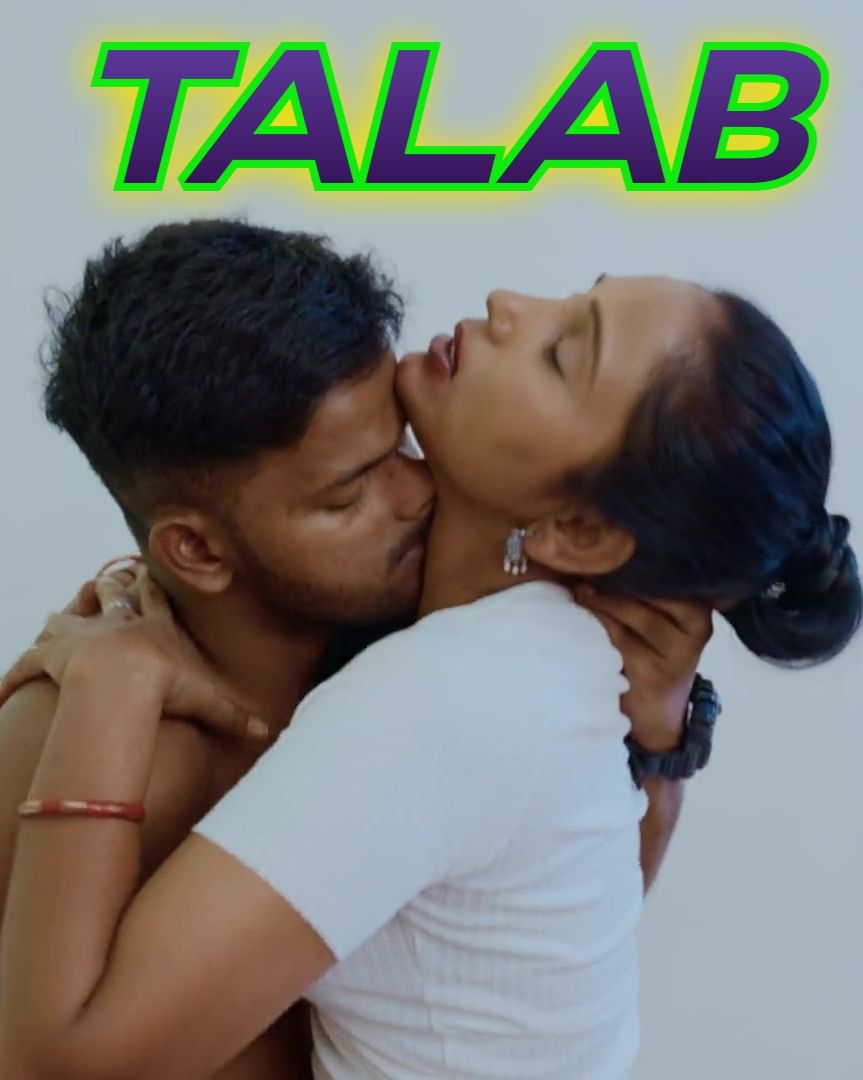 Talab (2024) Hindi Uncut Short Films