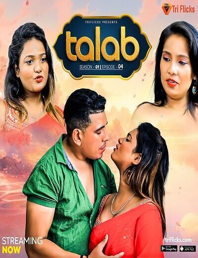 Talab (2025) HIndi Season 01 Episodes 04 Ttriflicks WEB Series