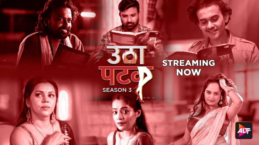 Utha Patak (2024) HIndi Season 03 Episodes 10 TO 12 AltBalaji WEB Series