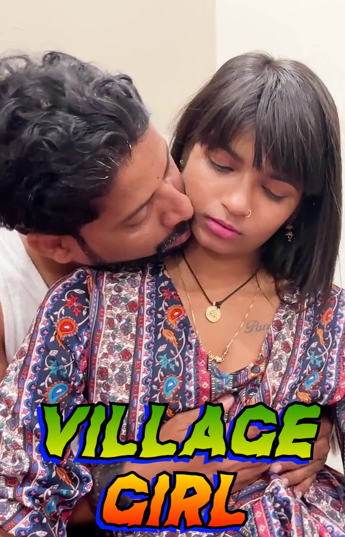 Village Girl (2025) Hindi Uncut Short Films