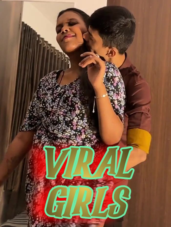 Viral Girls (2024) Hindi Uncut Short Films