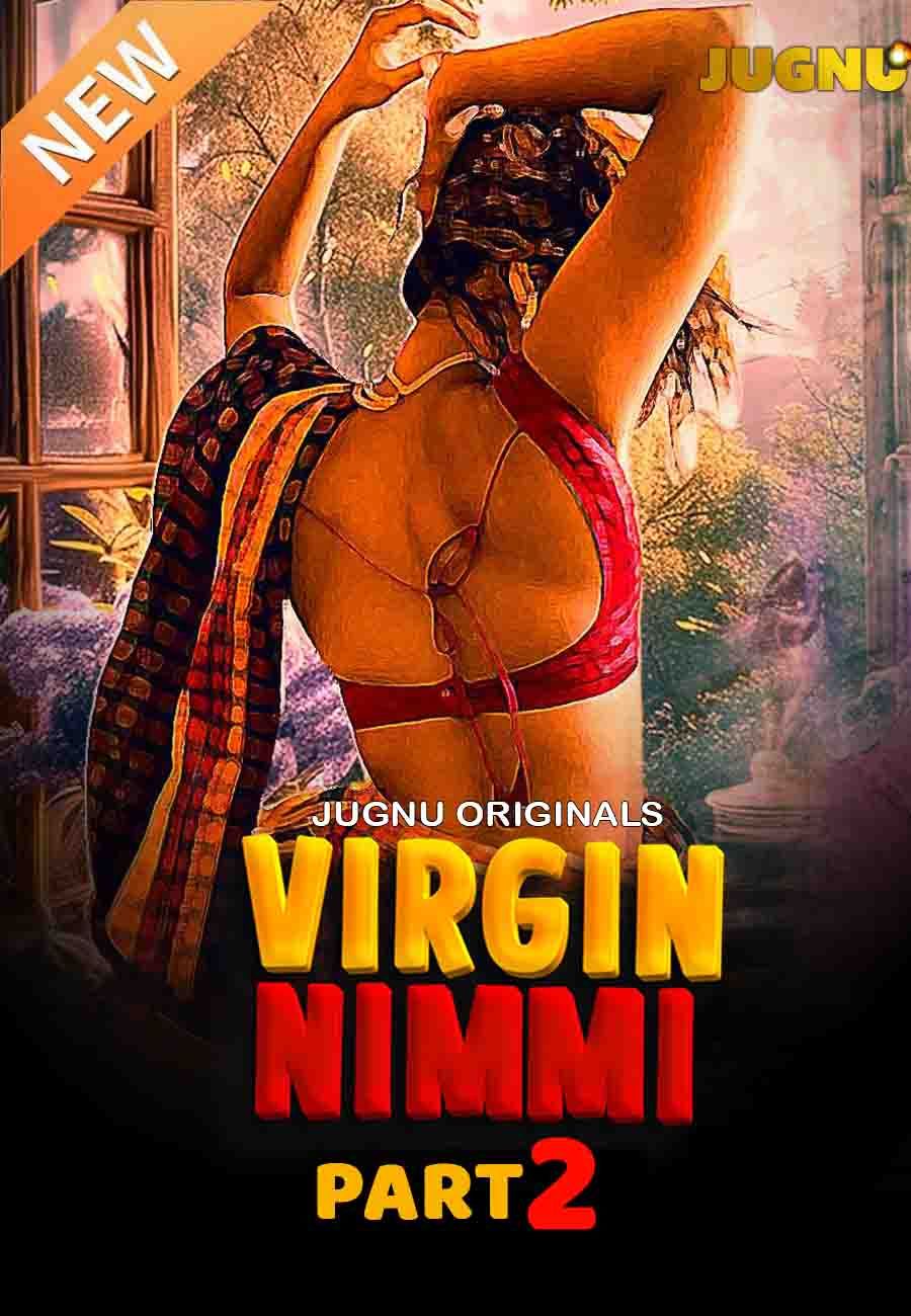 Virgin Nimmi (2025) Hindi Season 01 Part 02 Jugnu WEB Series