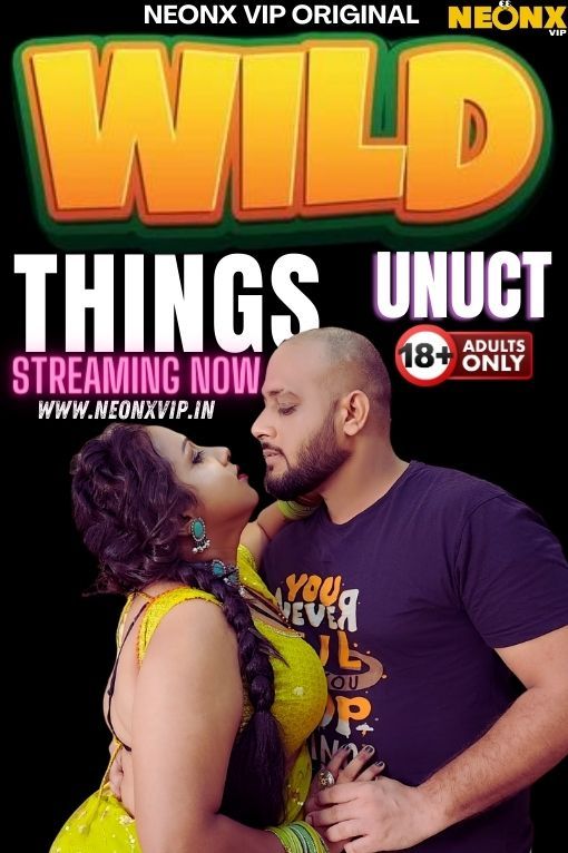 Wild Things (2024) Hindi NeonX Short Films