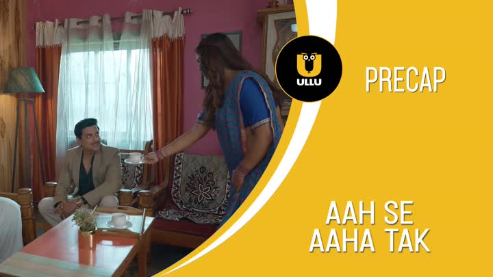 Screenshot Of Aah Se Aaha Tak (2024) Hindi Season 01 Part 01 ULLU WEB Series