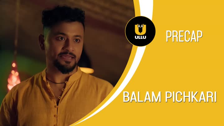 Screenshot Of Balam Pichkari (2025) Hindi Season 01 Part 02 ULLU WEB Series