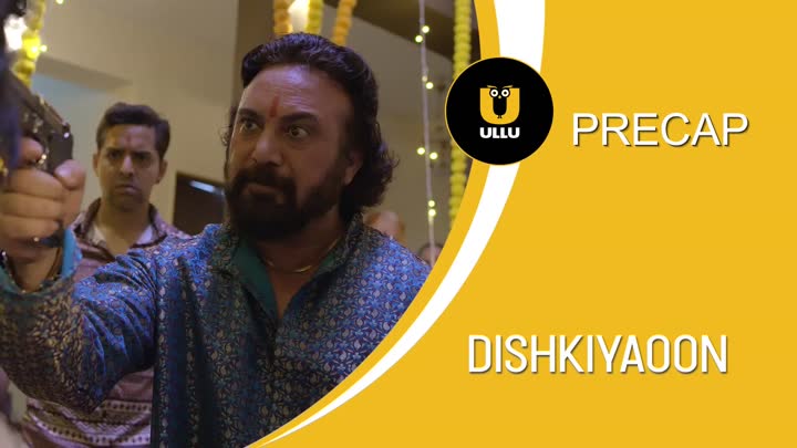 Screenshot Of Dishkiyaoon (2024) Season 1 Part 2 ULLU Web Series