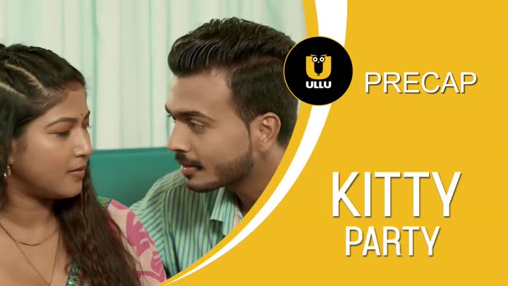 Screenshot Of Kitty Party 2023 Season 1 Part 1 ULLU Web Series